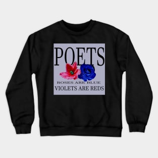 poets perspectives Crewneck Sweatshirt